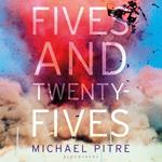 Fives and Twenty-Fives