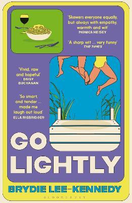 Go Lightly: 'nails the chaos, panic and joy of being young' - Brydie Lee-Kennedy - cover