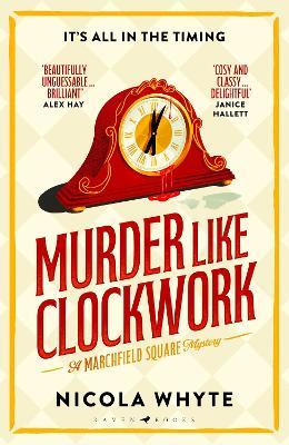 Murder Like Clockwork - Nicola Whyte - cover