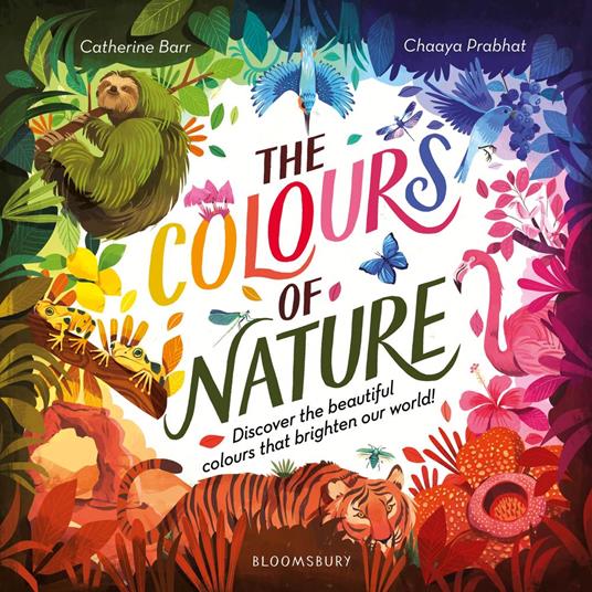 Colours of Nature - Catherine Barr,Chaaya Prabhat - ebook