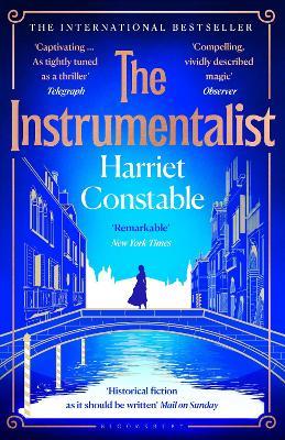 The Instrumentalist: A spellbinding debut novel that will transport you to 18th-century Venice this summer - Harriet Constable - cover