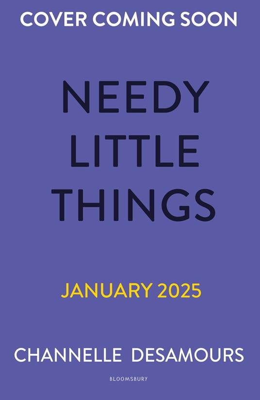 Needy Little Things - Channelle Desamours - ebook