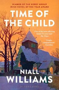 Time of the Child: By the author of Four Letters of Love, now a major film starring Helena Bonham Carter and Pierce Brosnan