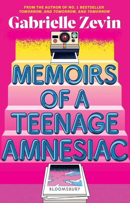 Memoirs of a Teenage Amnesiac - Gabrielle Zevin - ebook