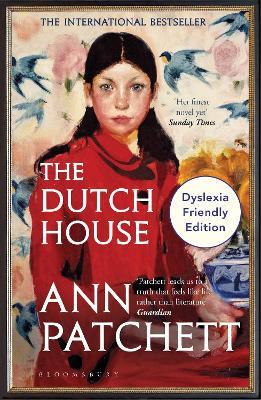 The Dutch House: Dyslexia Friendly Edition - Ann Patchett - cover