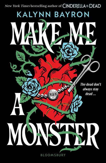 Make Me a Monster - Kalynn Bayron - ebook