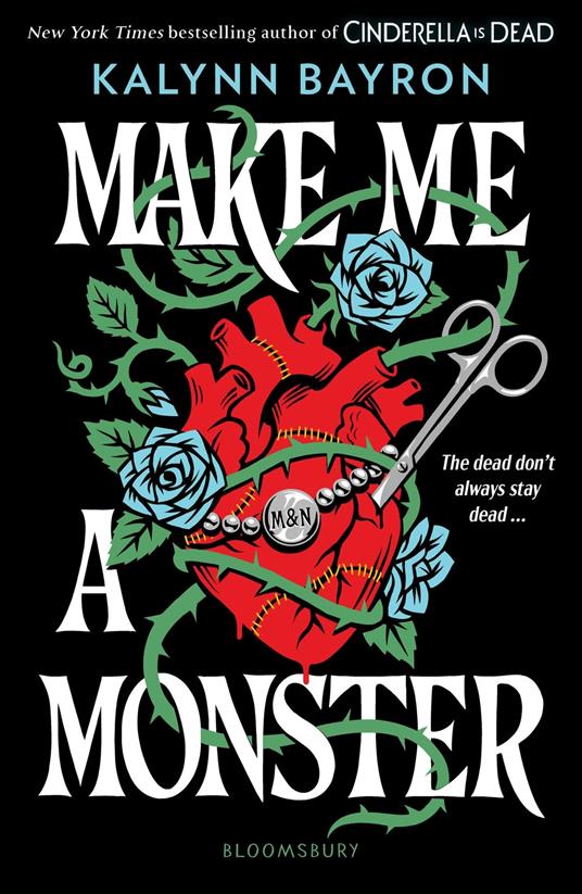 Make Me a Monster - Kalynn Bayron - ebook