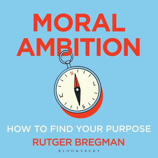 Moral Ambition