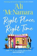 Right Place, Right Time: The must-read, feel-good book of the summer