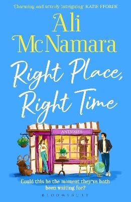 Right Place, Right Time: The must-read, feel-good book of the summer - Ali McNamara - cover