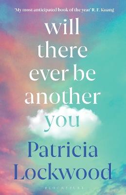 Will There Ever Be Another You - Patricia Lockwood - cover