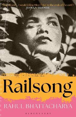 Railsong: A Novel - Rahul Bhattacharya - cover