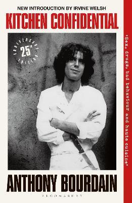 Kitchen Confidential: 25th Anniversary Edition - Anthony Bourdain - cover