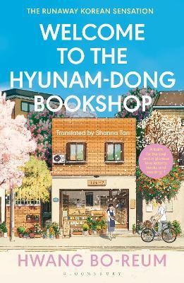 Welcome to the Hyunam-dong Bookshop: Dyslexia-friendly Edition - Hwang Bo-reum - cover