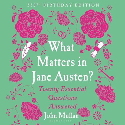 What Matters in Jane Austen?