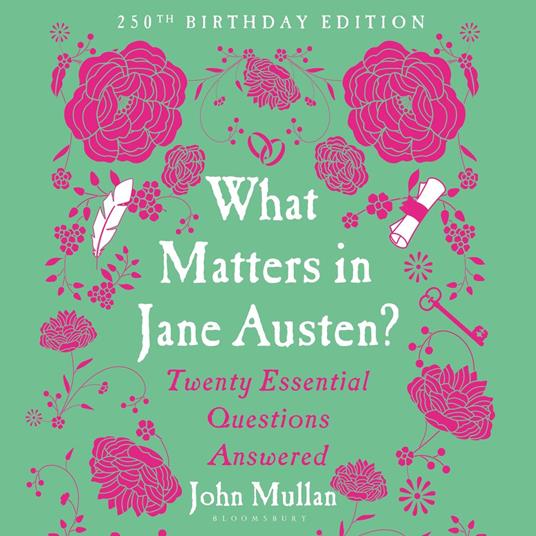 What Matters in Jane Austen?