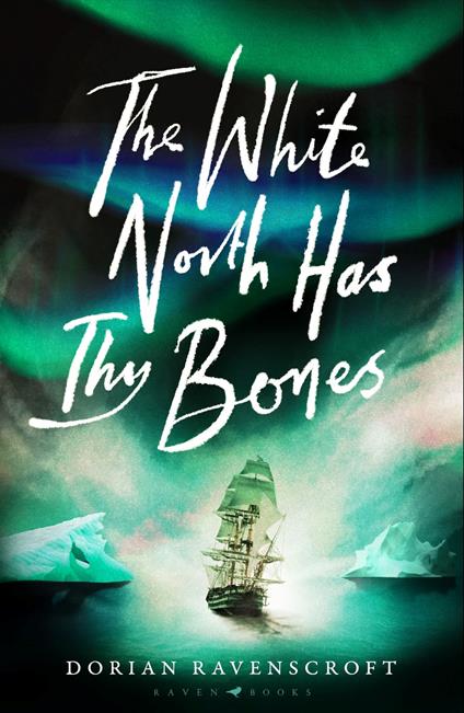 The White North Has Thy Bones