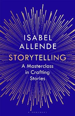 Story Telling: A Masterclass in Crafting Stories - Isabel Allende - cover