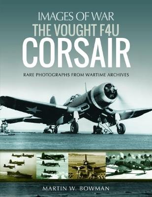 The Vought F4U Corsair - Martin Bowman - cover