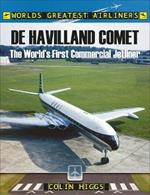 De Havilland Comet: The World's First Commercial Jetliner