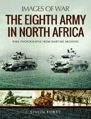 The Eighth Army in North Africa - Simon Forty - cover