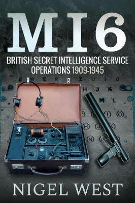 MI6: British Secret Intelligence Service Operations, 1909-1945 - Nigel West - cover