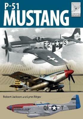 Flight Craft 19: North American Aviation P-51 Mustang - Robert Jackson - cover