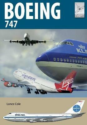 Flight Craft 24: Boeing 747: The Original Jumbo Jet - Lance Cole - cover
