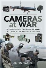 Cameras at War: Photo Gear that Captured 100 Years of Conflict - From Crimea to Korea