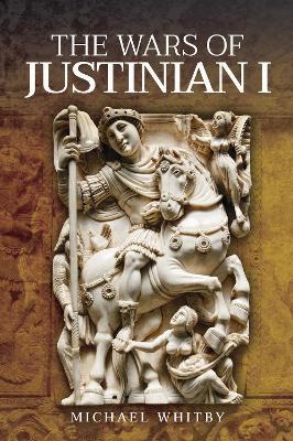 The Wars of Justinian I - Michael Whitby - cover