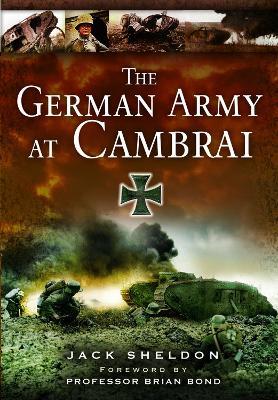 The German Army at Cambra. - Jack Sheldon - cover