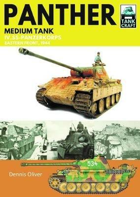 Panther Medium Tank: IV. SS-Panzerkorps Eastern Front, 1944 - Dennis Oliver - cover