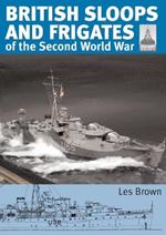 ShipCraft 27 - British Sloops and Frigates of the Second World War