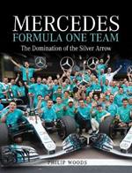 Mercedes Formula One Team: The Domination of the Silver Arrows