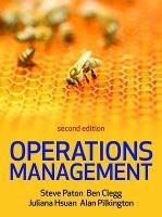 Operations Management 2/e - Steve Paton,Ben Clegg,Juliana Hsuan - cover
