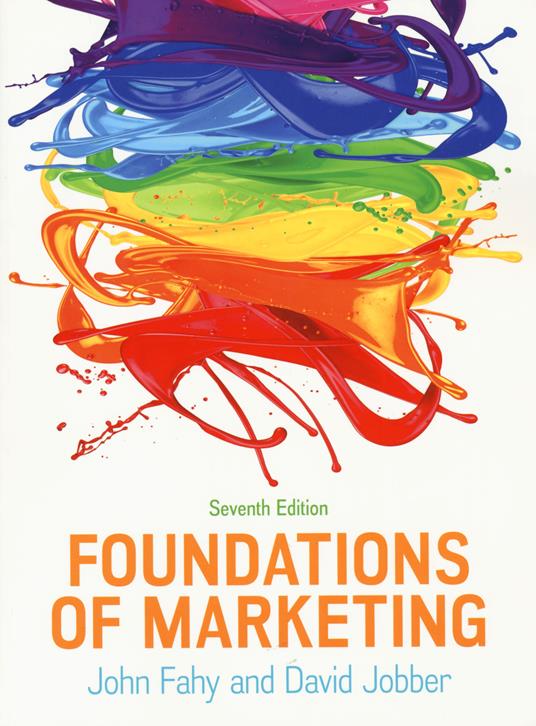 Foundations of Marketing, 7e - John Fahy,David Jobber - cover