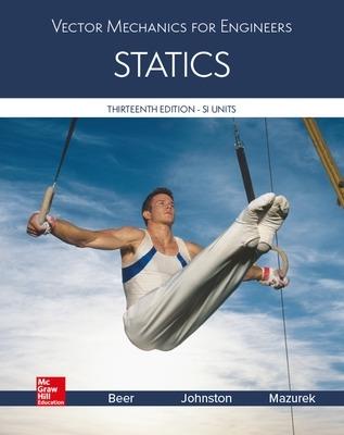VECTOR MECHANICS FOR ENGINEERS: STATICS, SI EDITION - Ferdinand Beer,E. Johnston,David Mazurek - cover