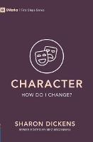 Character – How Do I Change?