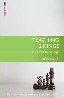Teaching 2 Kings: From Text to Message