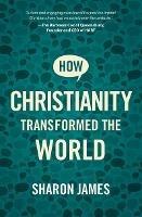 How Christianity Transformed the World - NULL NULL - cover