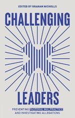 Challenging Leaders: Preventing and Investigating Allegations of Pastoral Malpractice