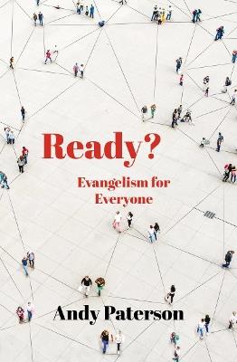 Ready?: Evangelism for Everyone - Andy Paterson - cover