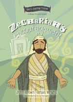 Zechariah’s Encouragement: The Minor Prophets, Book 12