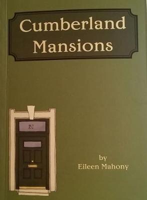 Cumberland Mansions - Eileen Mahony - cover