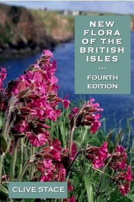 New Flora of the British Isles, edition 4 - Clive A. Stace - cover