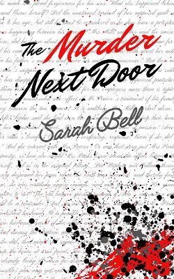 The Murder Next Door - Sarah Bell - cover