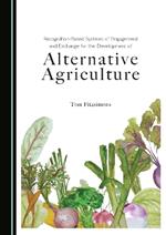 Recognition-Based Systems of Engagement and Exchange for the Development of Alternative Agriculture