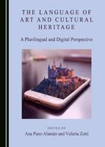 The Language of Art and Cultural Heritage: A Plurilingual and Digital Perspective