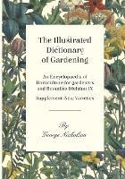 The Illustrated Dictionary of Gardening - An Encyclopaedia of Horticulture for gardeners and Botanists Division IX - Supplement: New Varieties