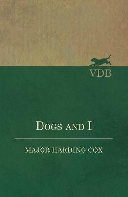 Dogs and I - Harding Cox - cover